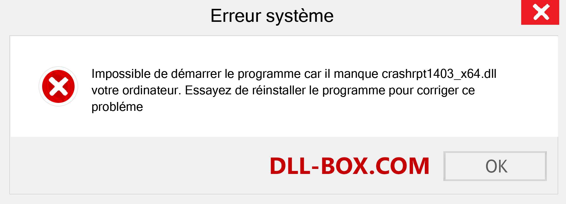 Le fichier crashrpt1403_x64.dll est manquant ?. Télécharger pour Windows 7, 8, 10 - Correction de l'erreur manquante crashrpt1403_x64 dll sur Windows, photos, images